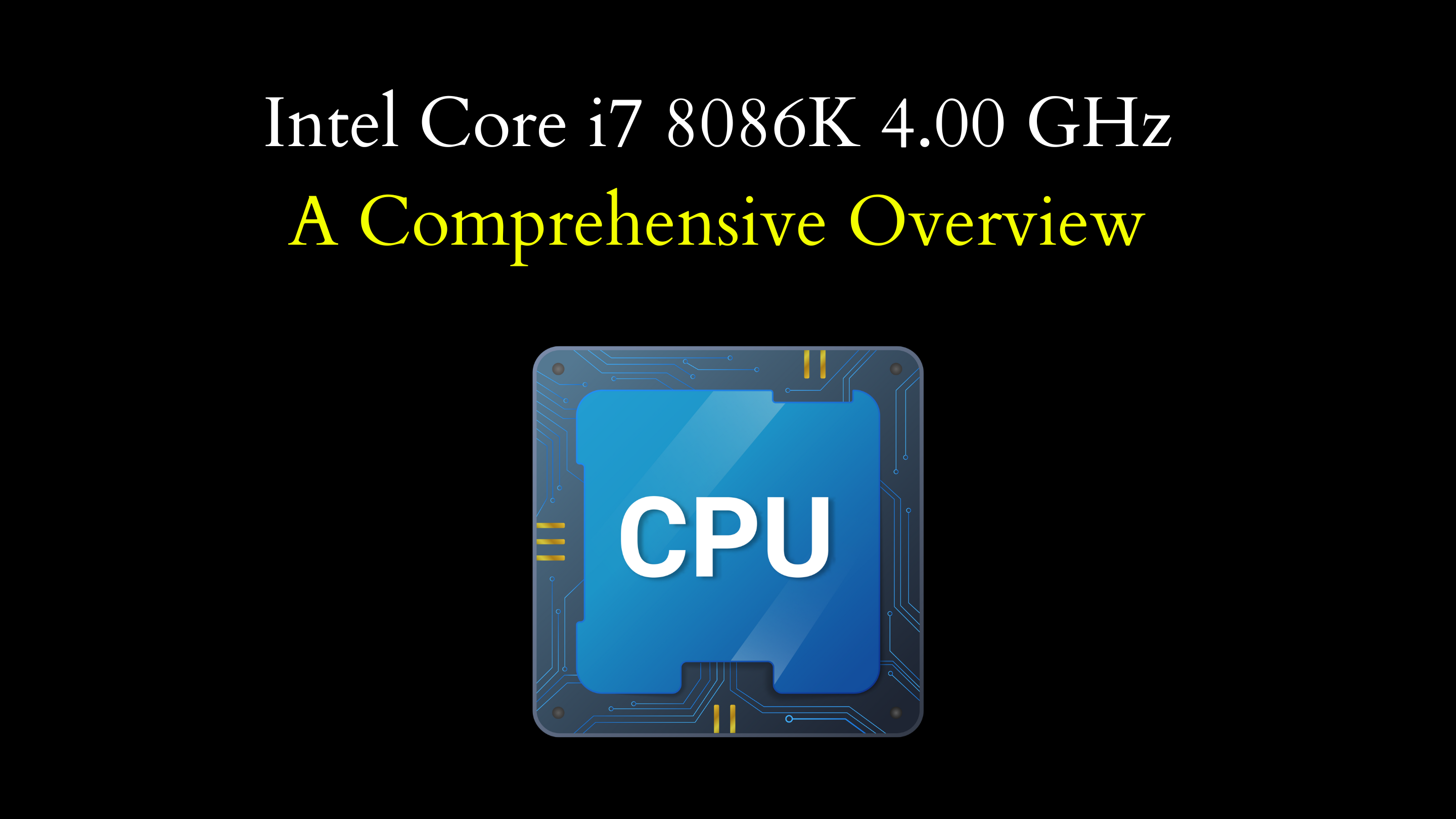 Intel Core i7 8086K 4.00 GHz