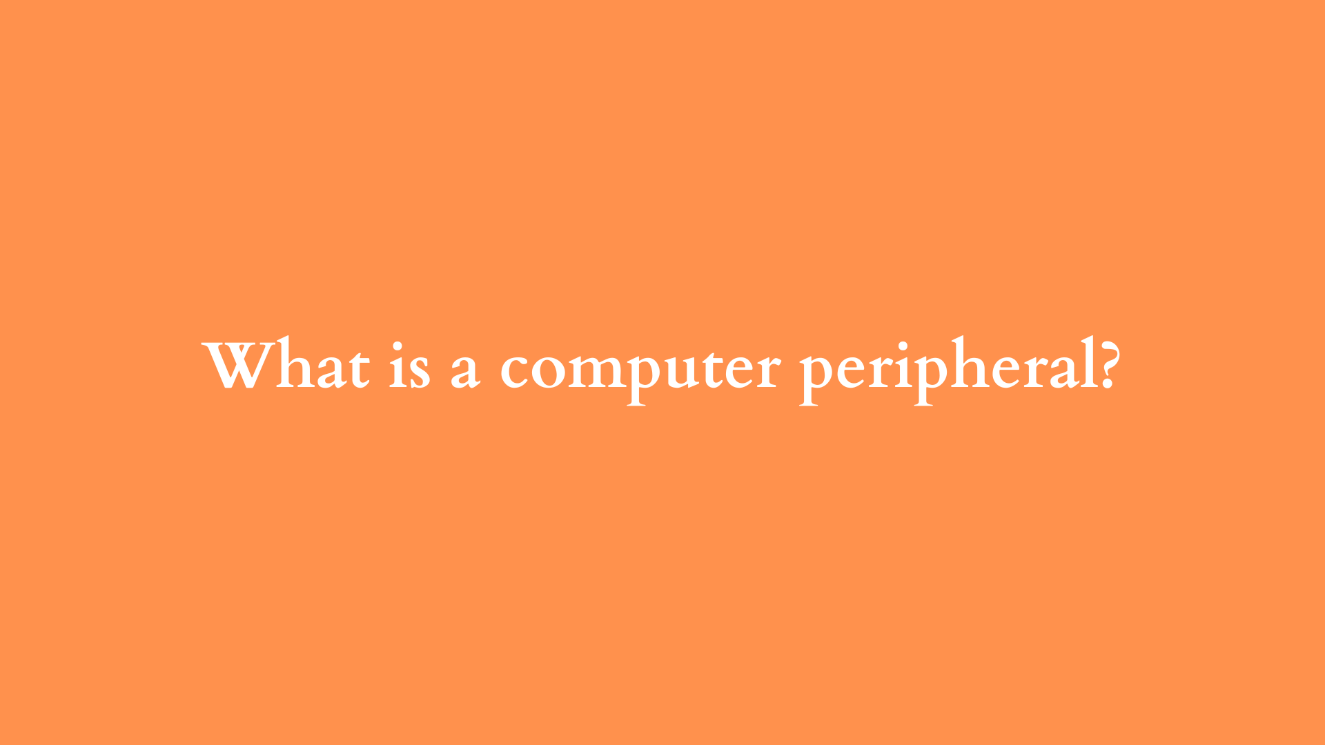 what is a computer peripheral