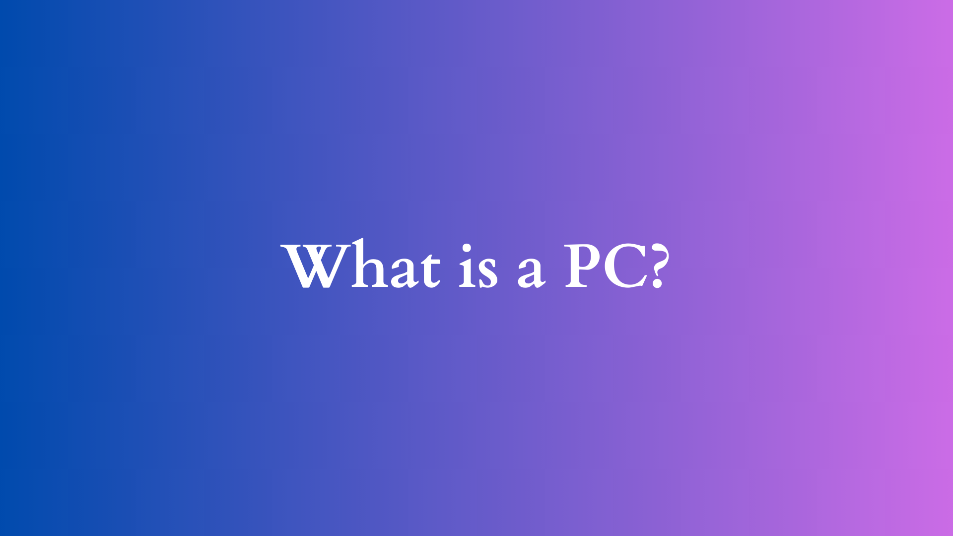 what is a pc