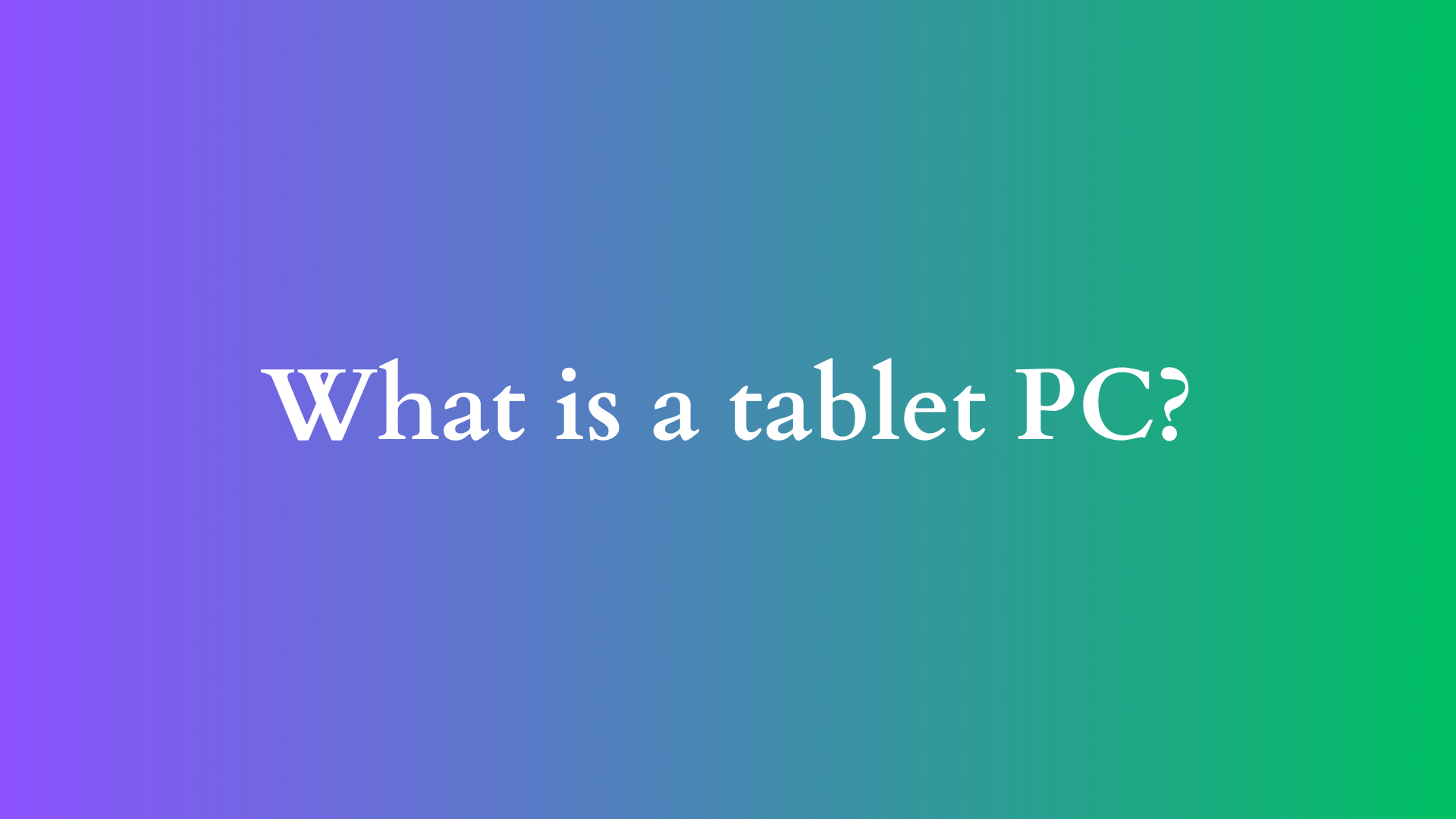 what is a tablet pc