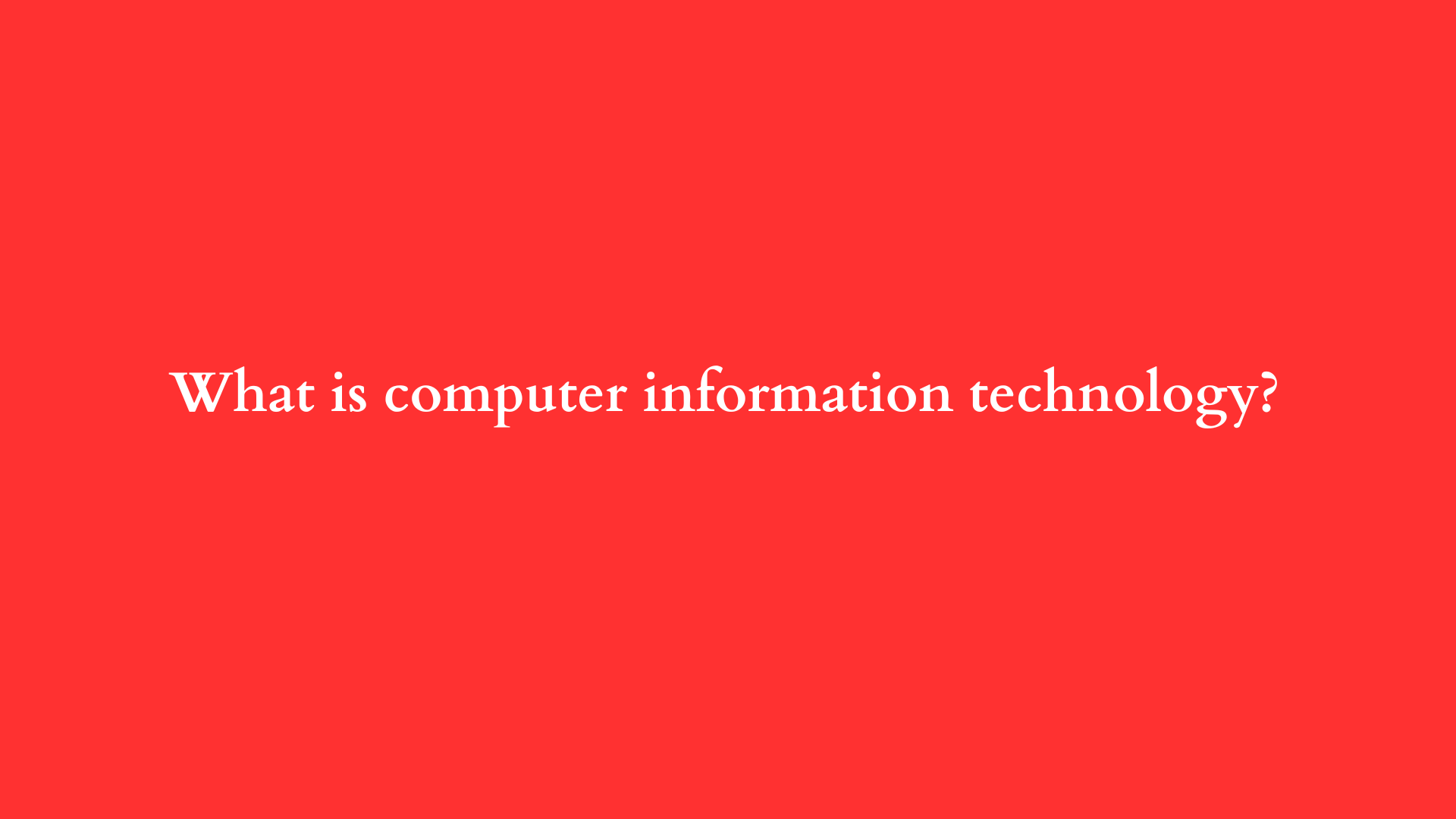 what is computer information technology