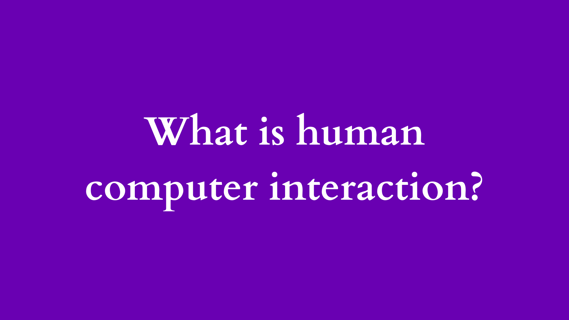 what is human computer interaction