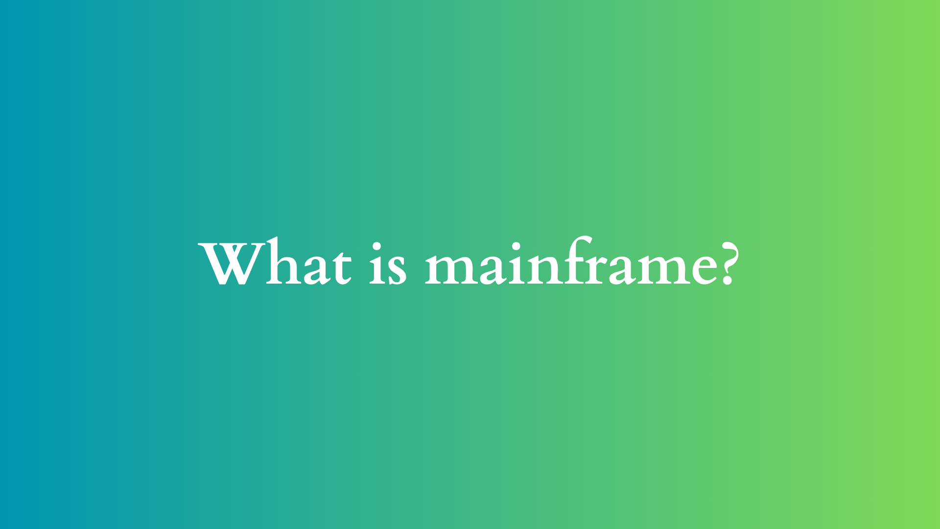 what is mainframe